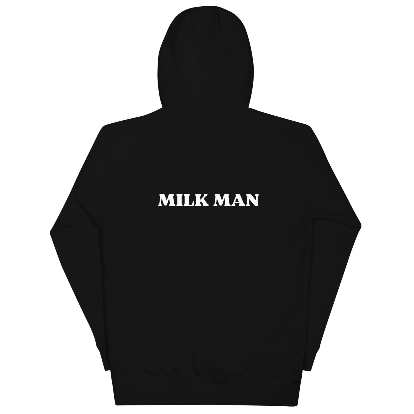 Milk Man Hoodie